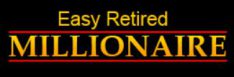 Easy Retired Millionaire Review